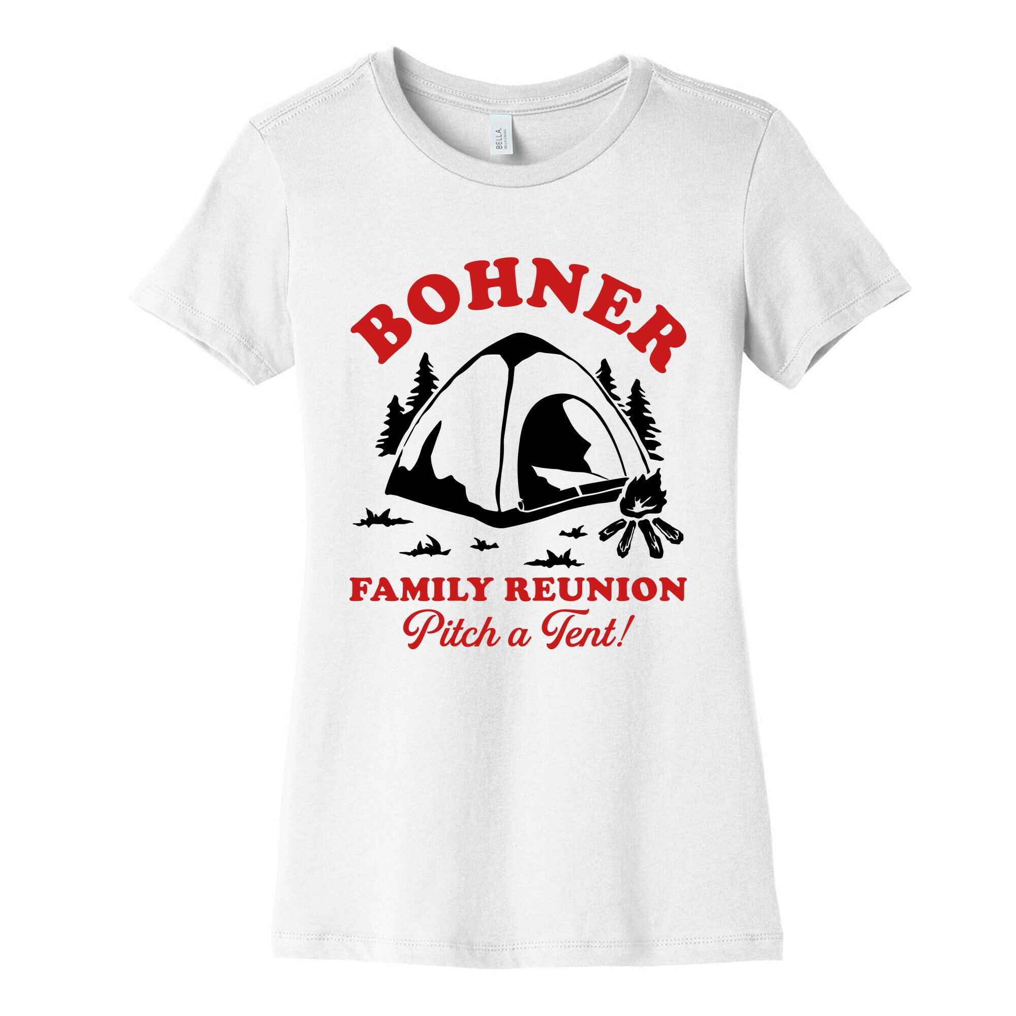 Bohner Family Reunion Womens Cotton Tee