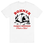 Bohner Family Reunion T-Shirt