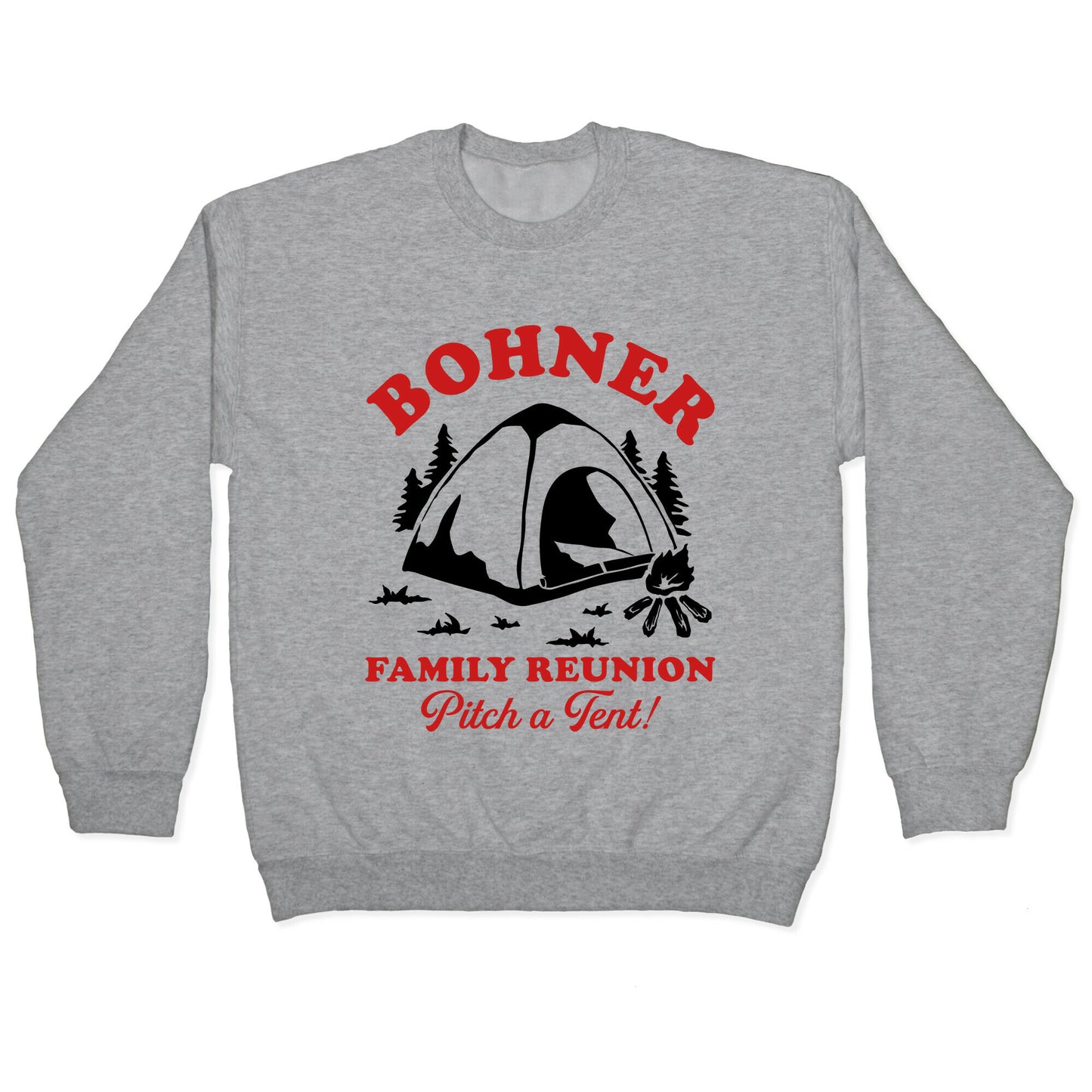 Bohner Family Reunion Crewneck Sweatshirt