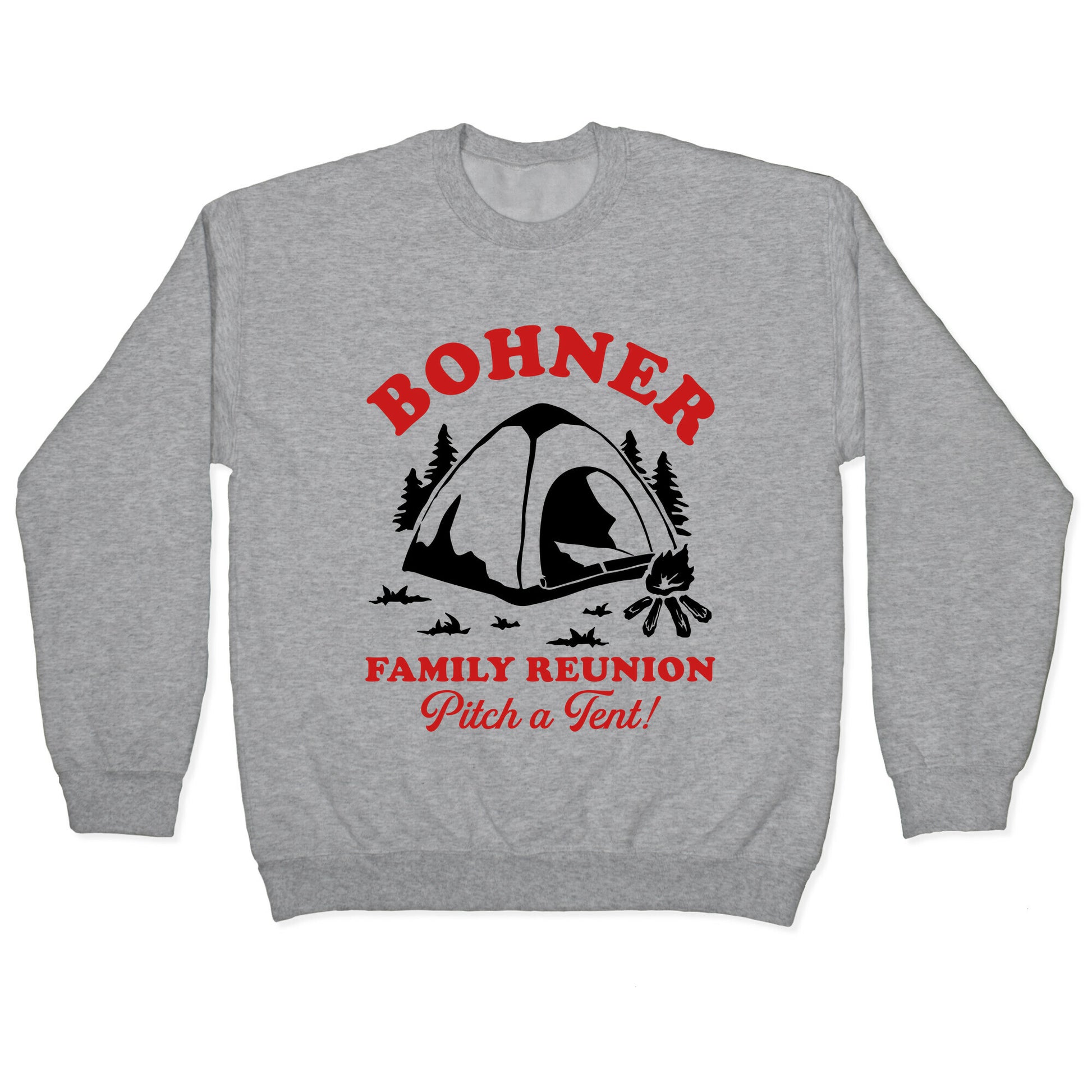 Bohner Family Reunion Crewneck Sweatshirt
