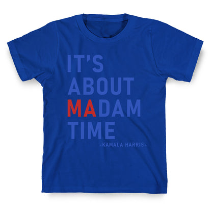 Its About Madam Time Kamala T-Shirt