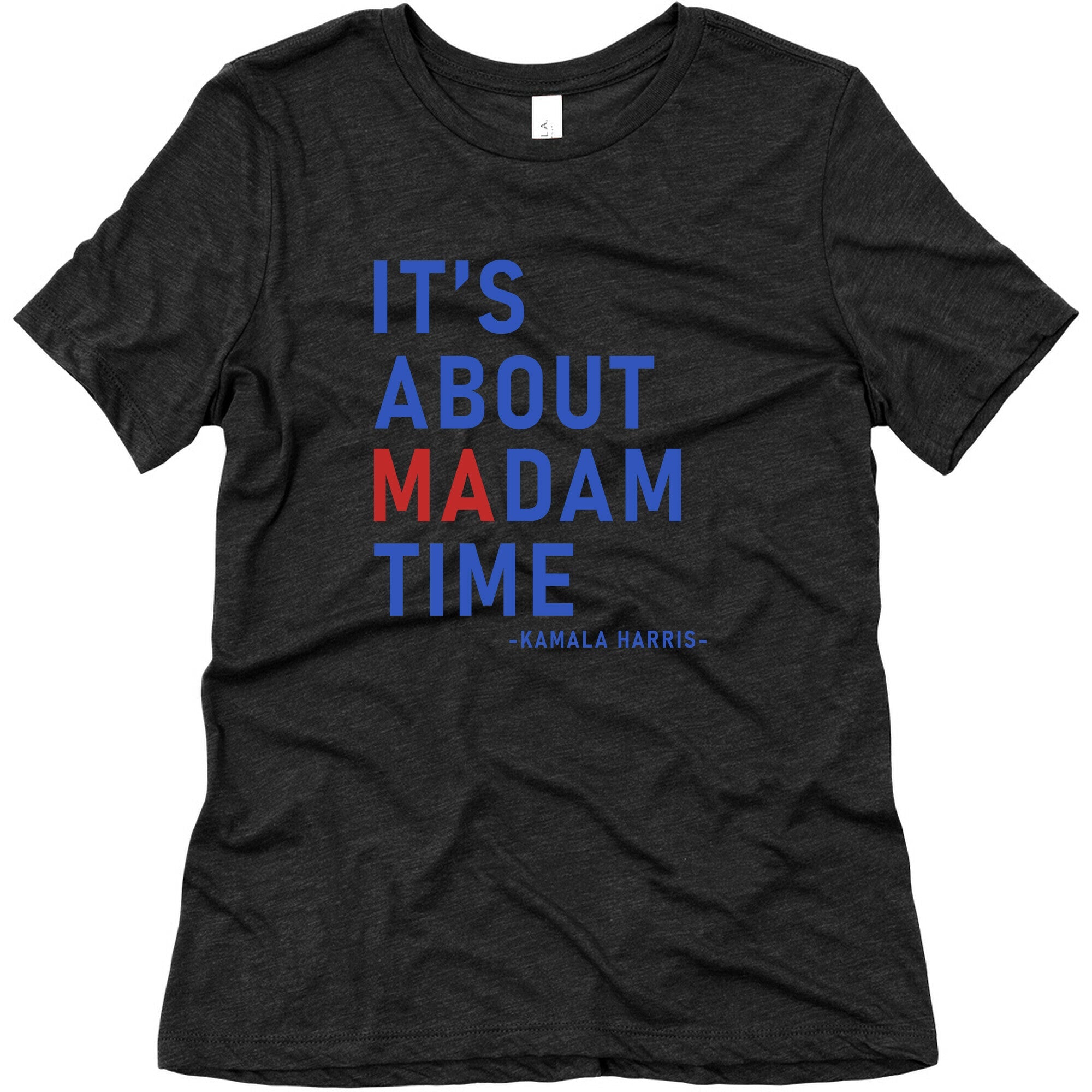 Its About Madam Time Kamala Womens Triblend Tee