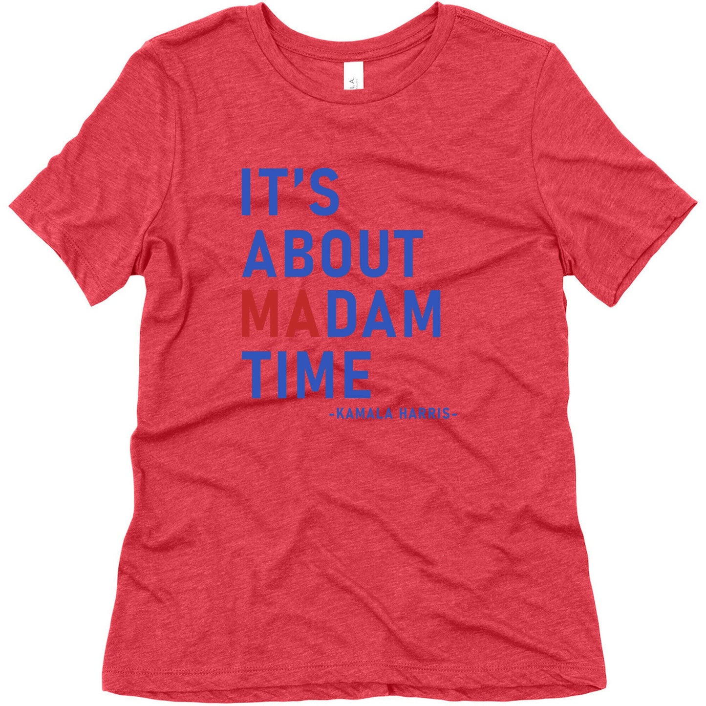 Its About Madam Time Kamala Womens Triblend Tee