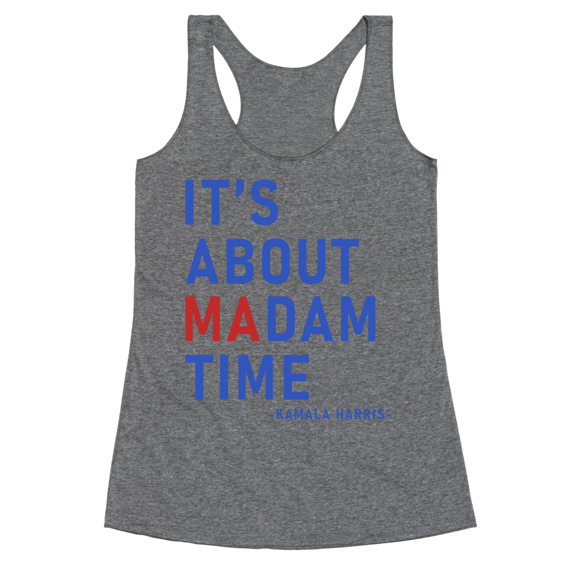 Its About Madam Time Kamala Racerback Tank
