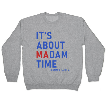 Its About Madam Time Kamala Crewneck Sweatshirt