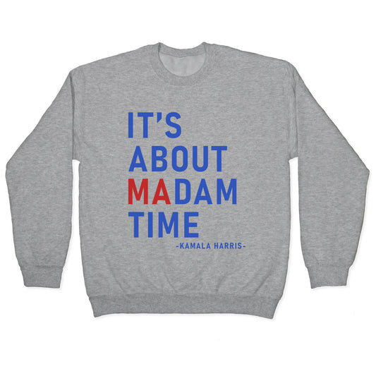 Its About Madam Time Kamala Crewneck Sweatshirt