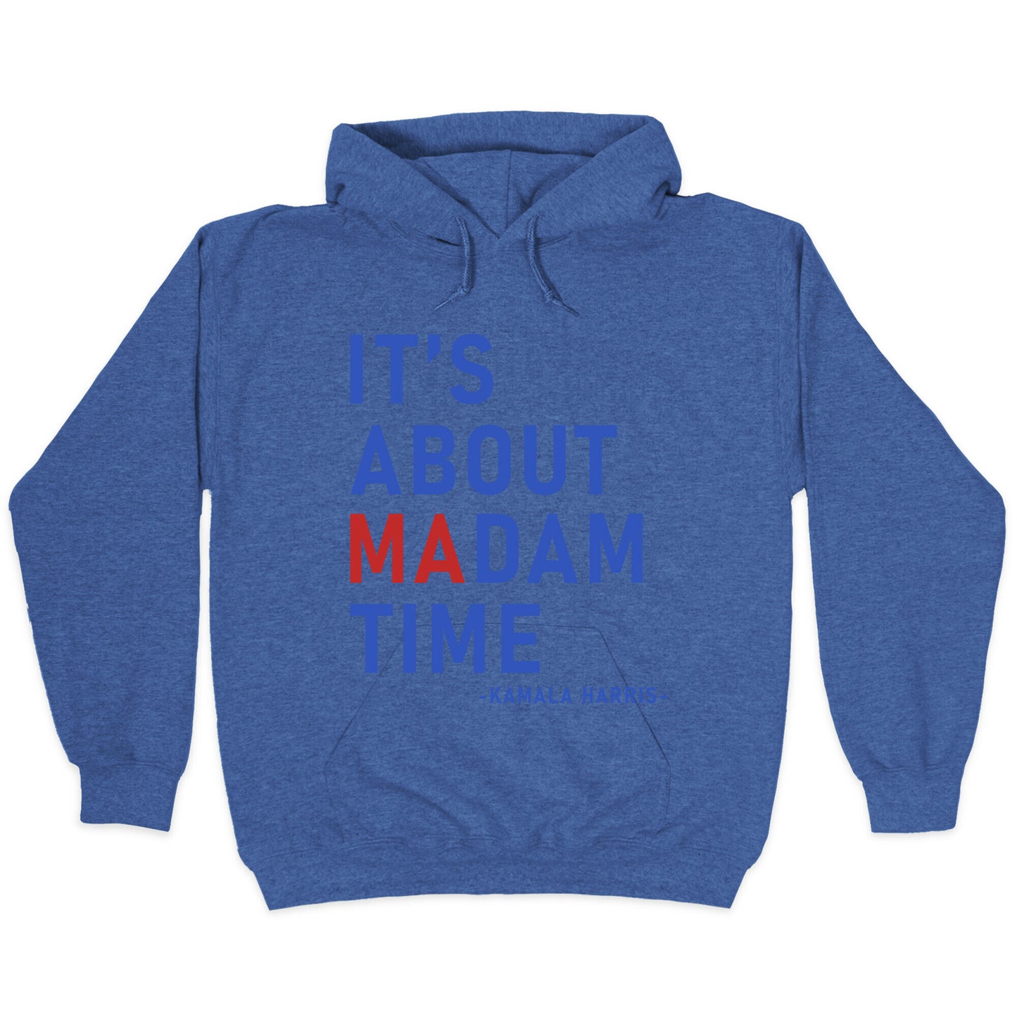 Its About Madam Time Kamala Hoodie