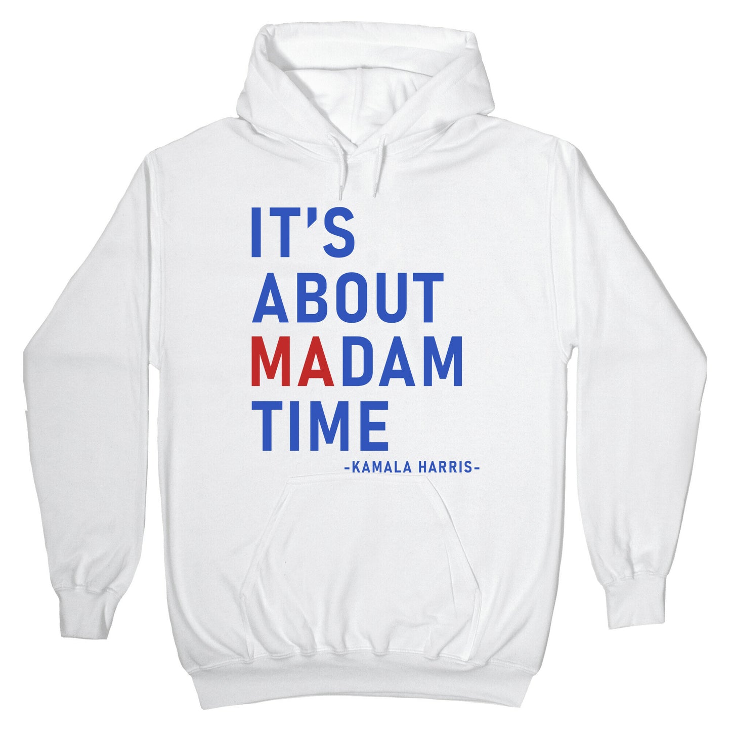 Its About Madam Time Kamala Hoodie