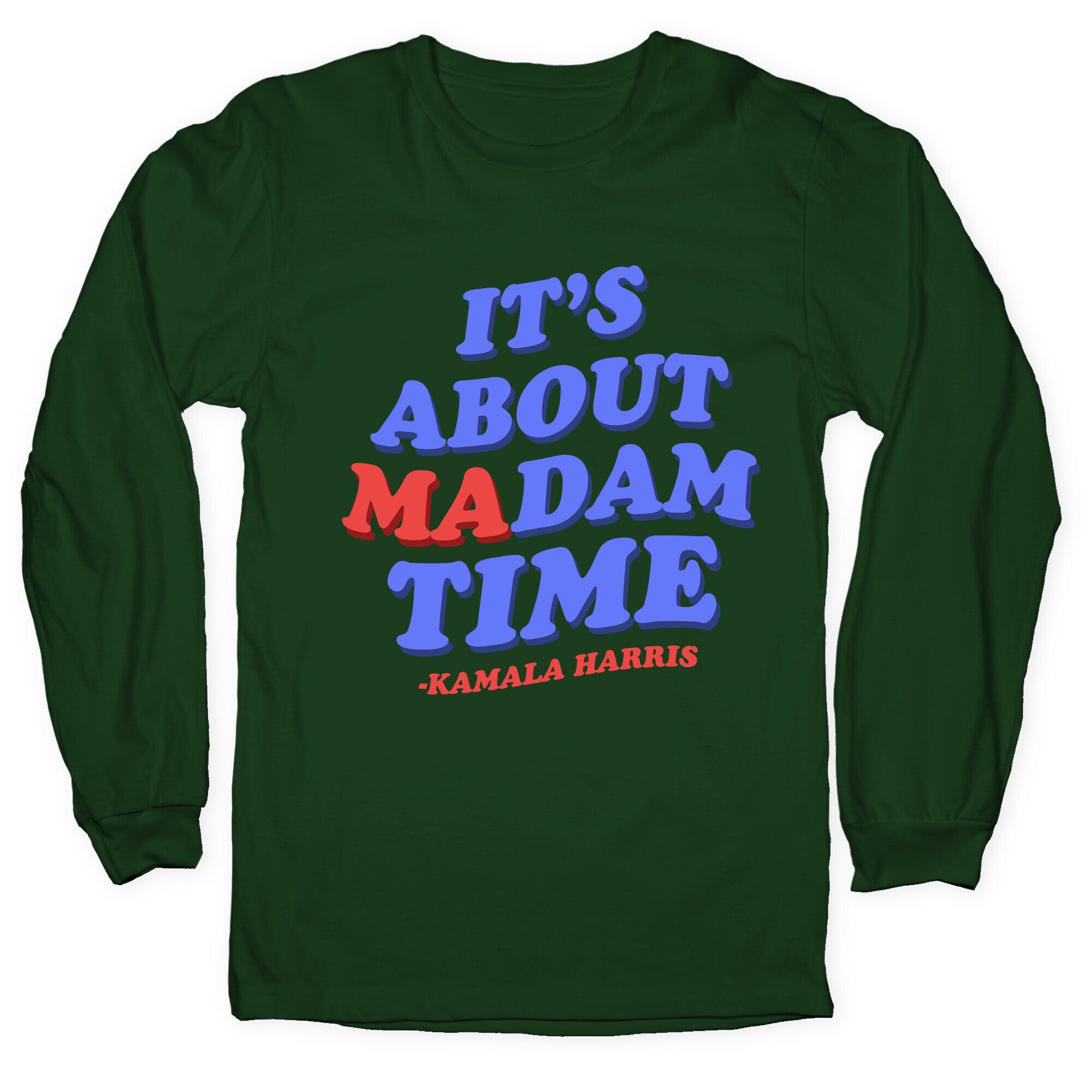 Its About Madam Time Harris Longsleeve Tee