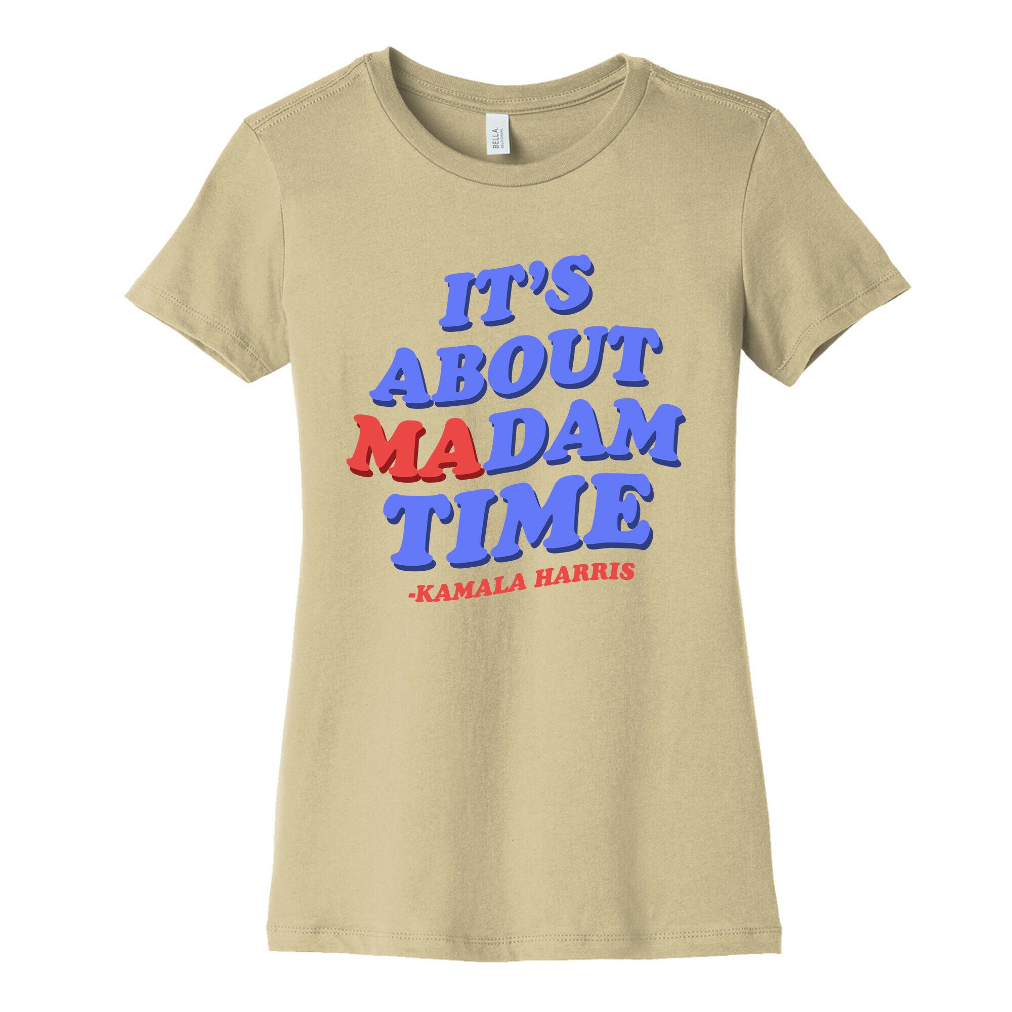 Its About Madam Time Harris Womens Cotton Tee