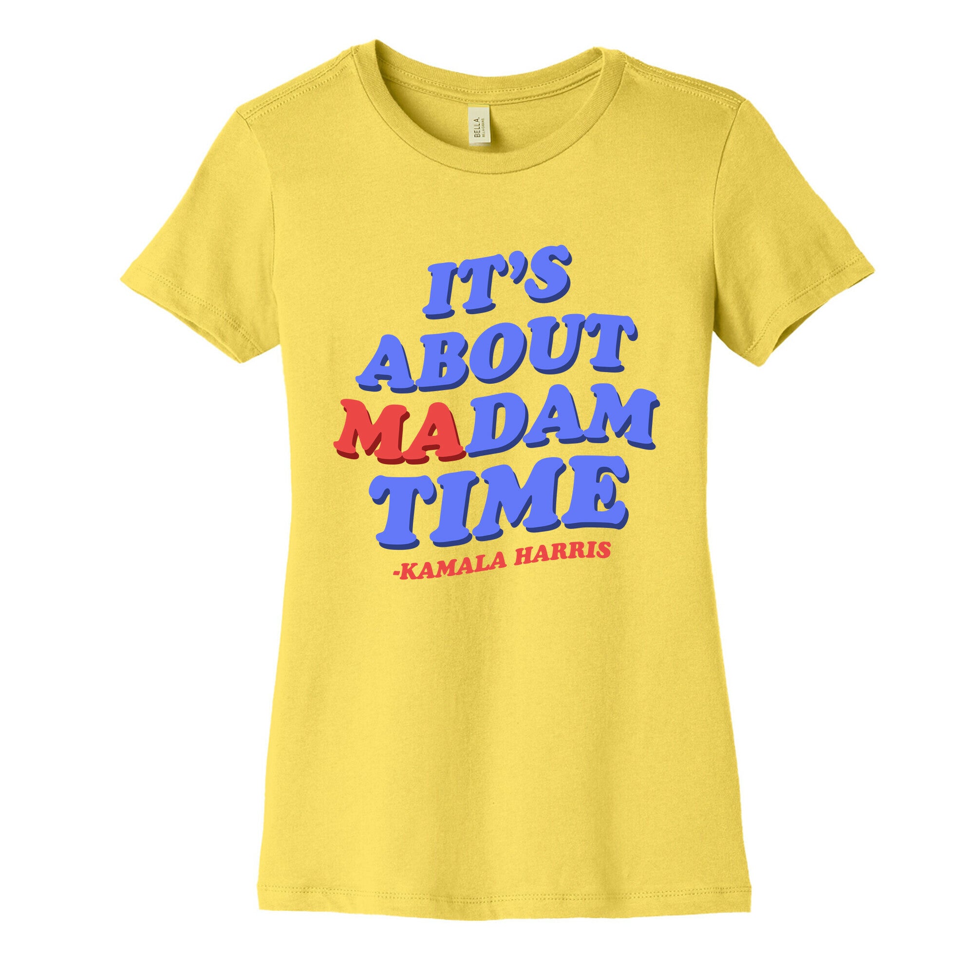 Its About Madam Time Harris Womens Cotton Tee