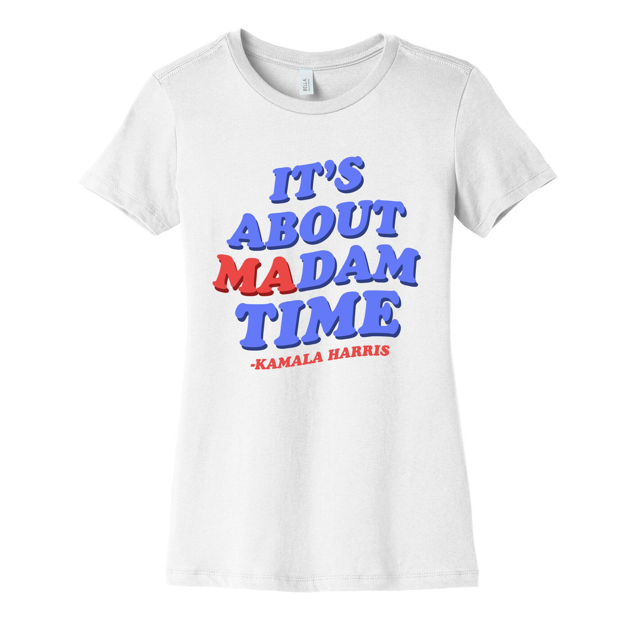 Its About Madam Time Harris Womens Cotton Tee