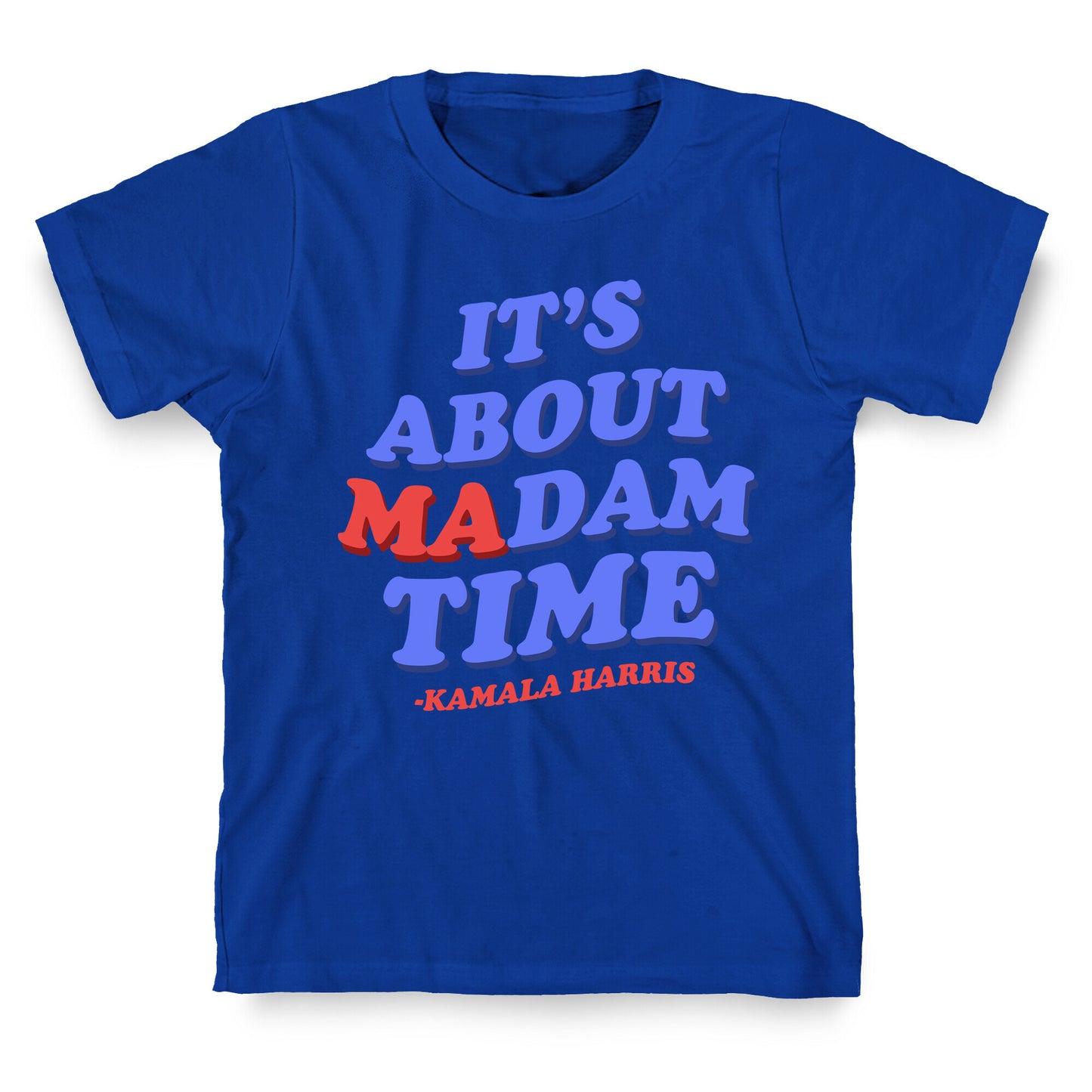 Its About Madam Time Harris T-Shirt