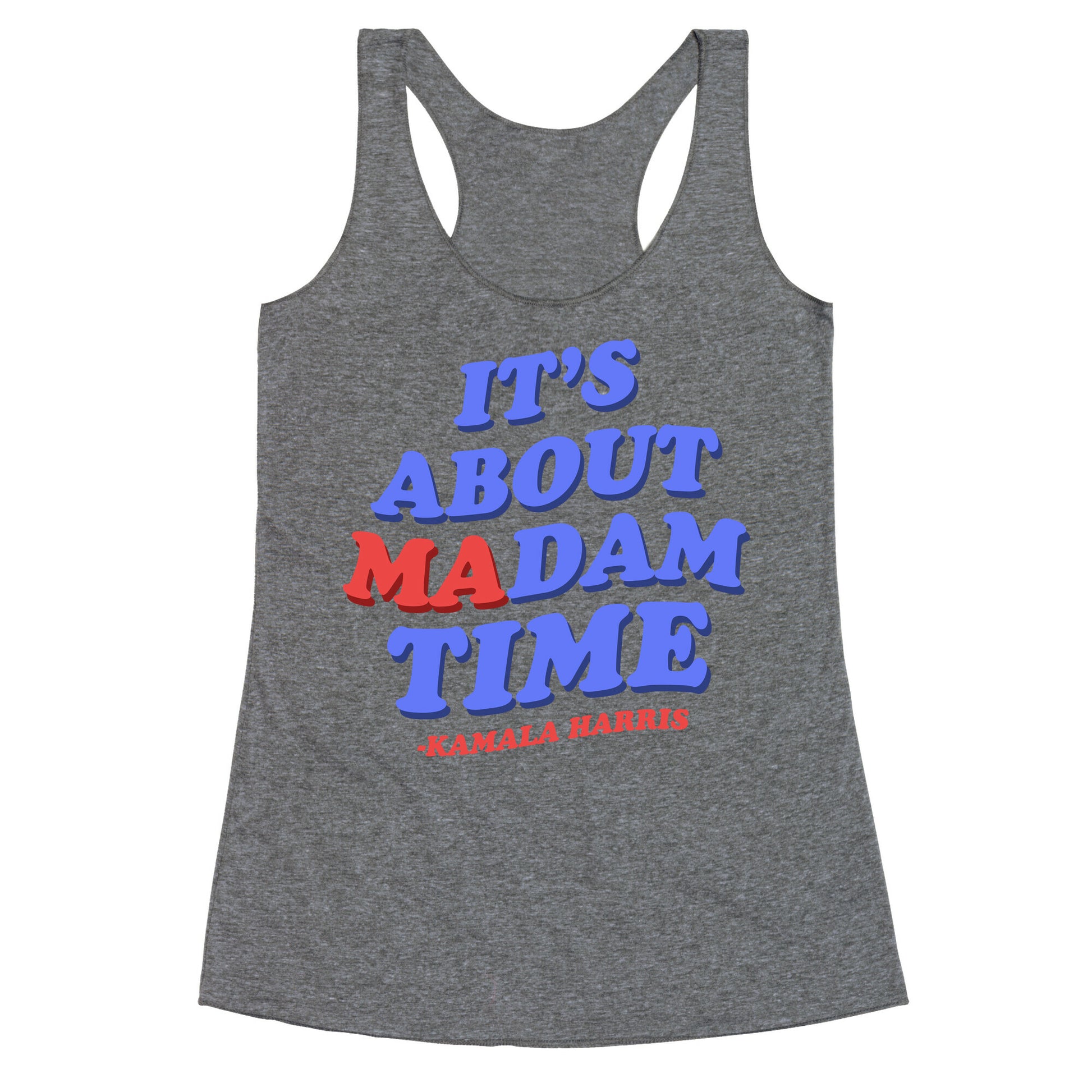 Its About Madam Time Harris Racerback Tank