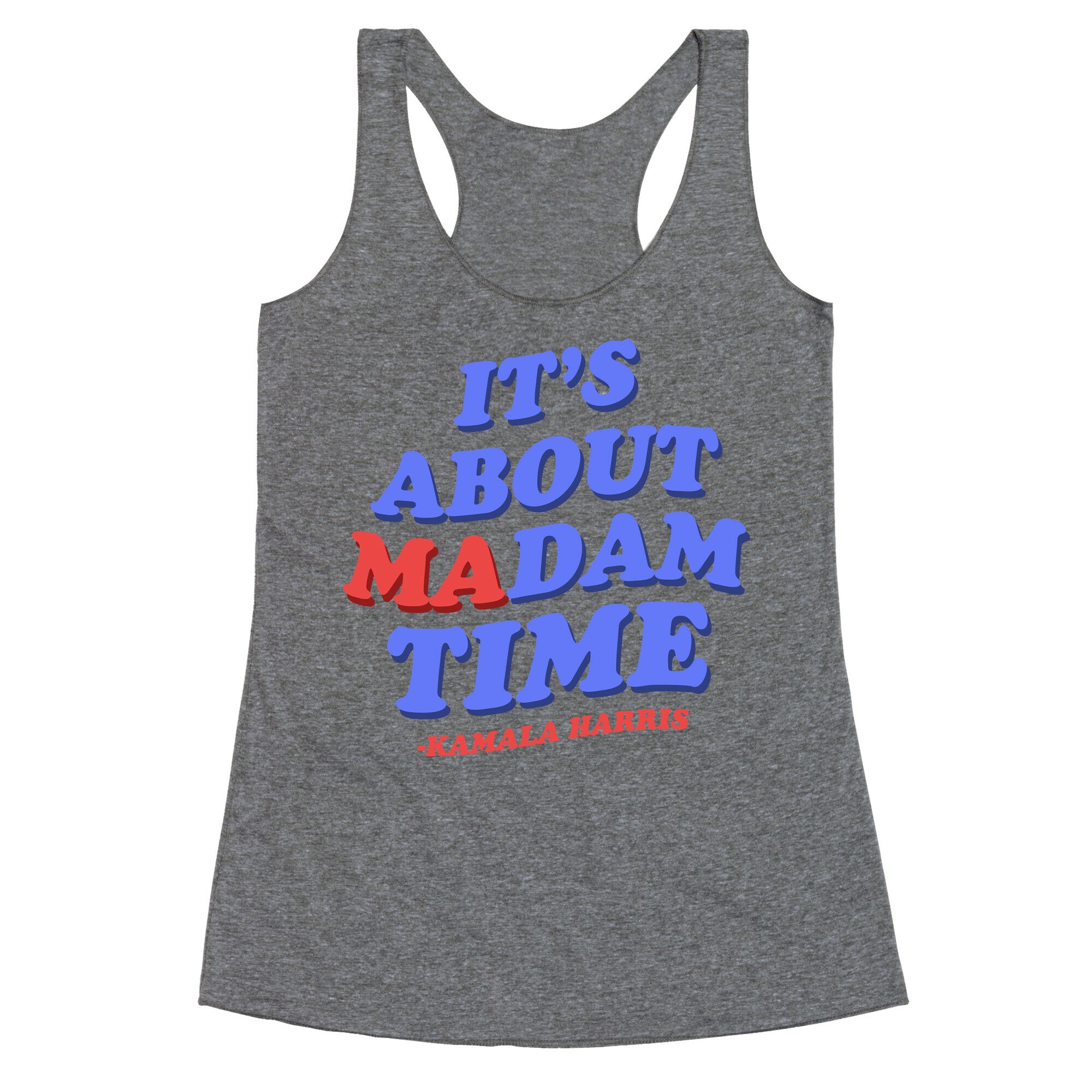 Its About Madam Time Harris Racerback Tank