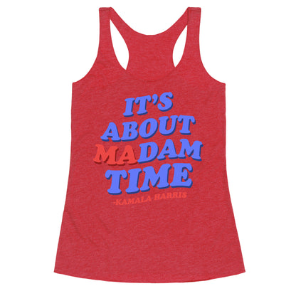 Its About Madam Time Harris Racerback Tank