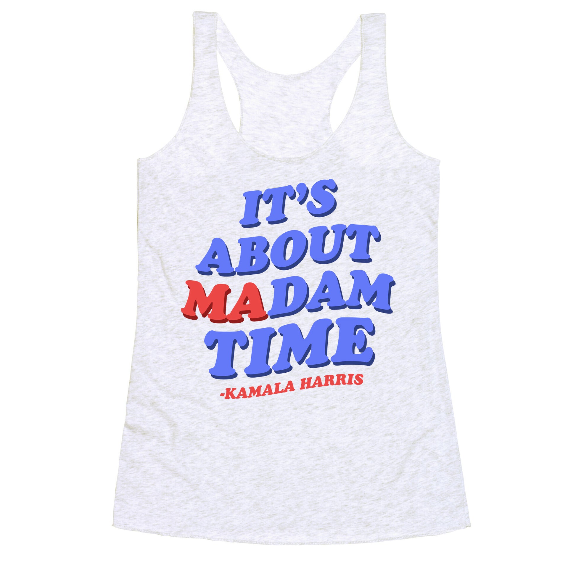 Its About Madam Time Harris Racerback Tank
