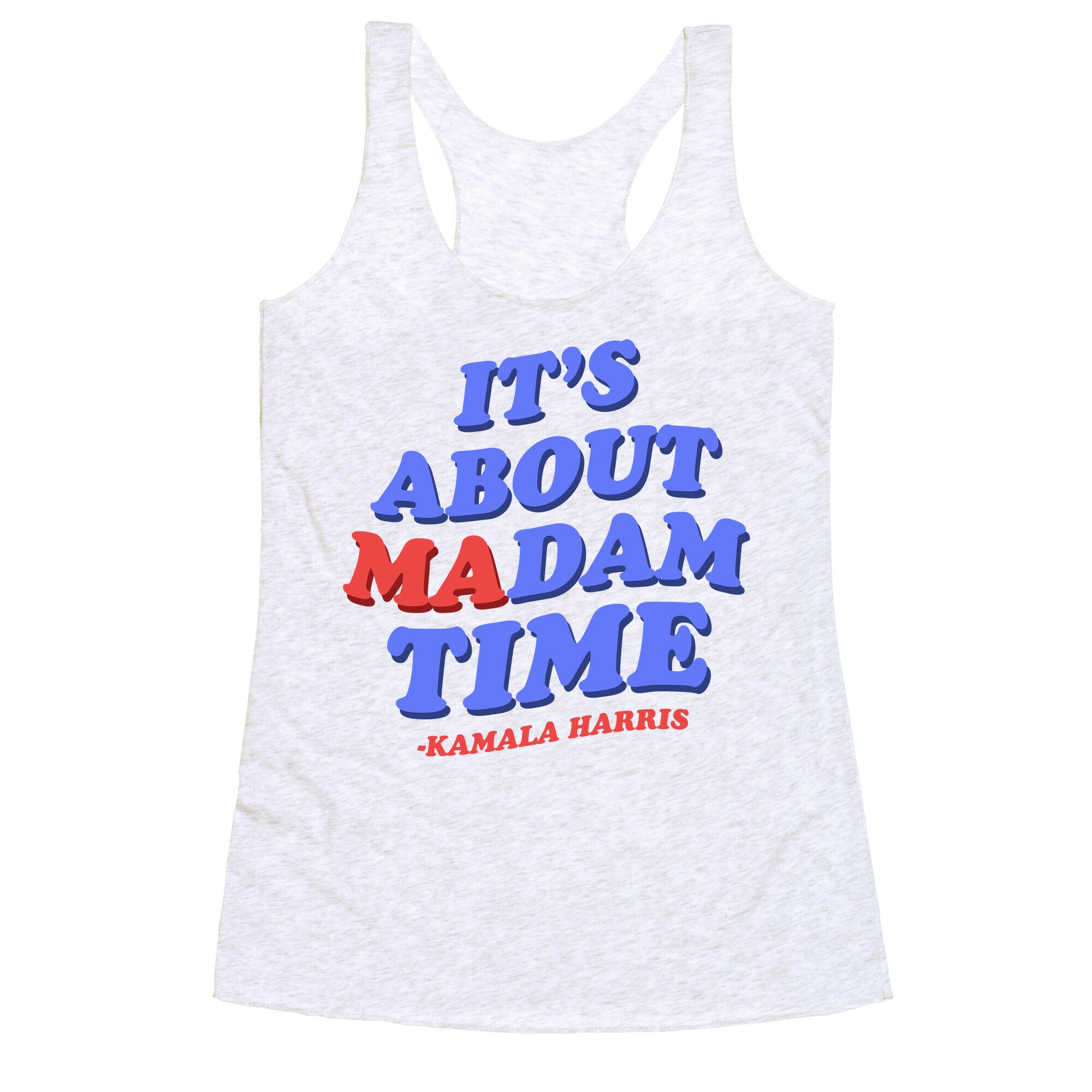 Its About Madam Time Harris Racerback Tank