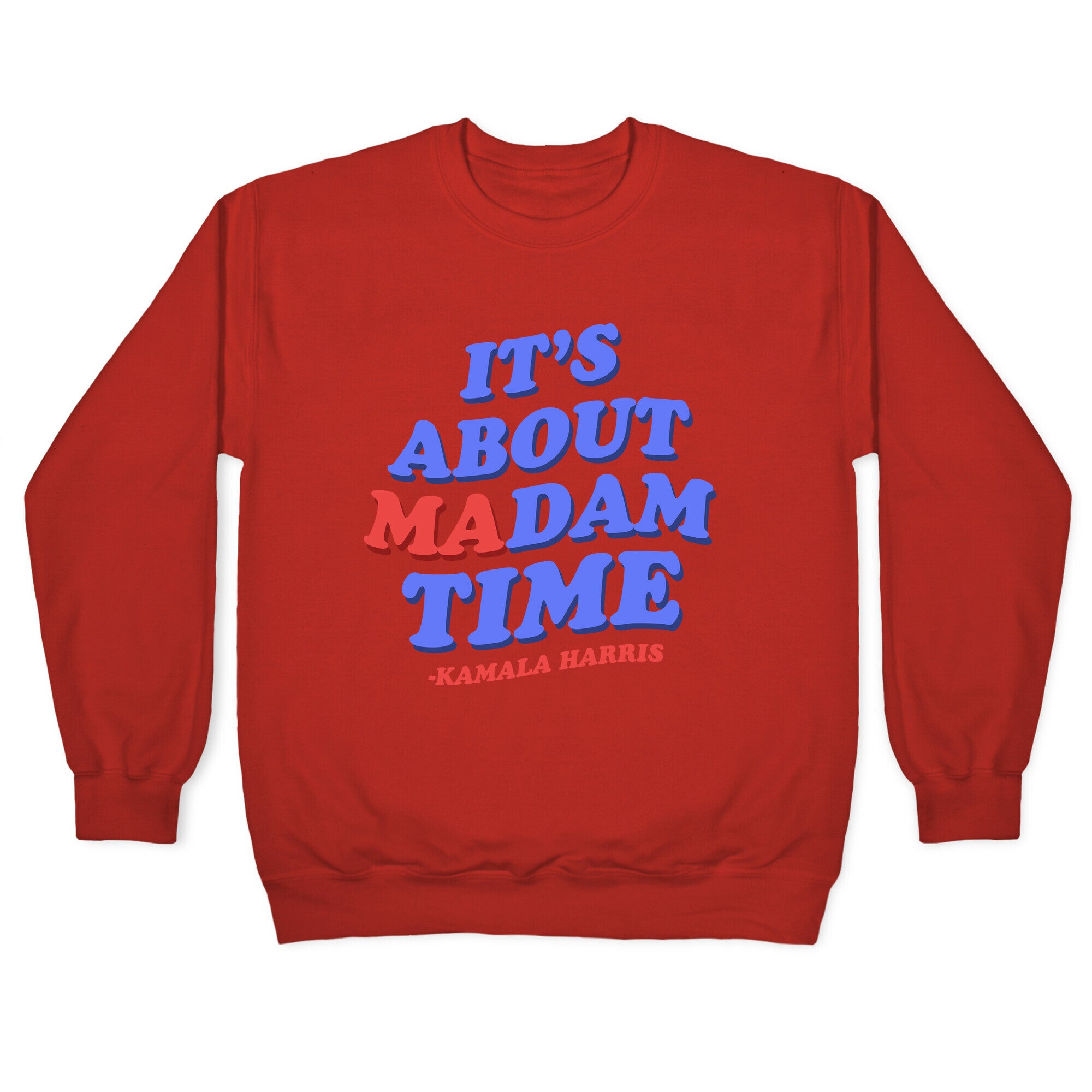 Its About Madam Time Harris Crewneck Sweatshirt