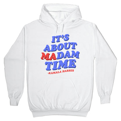 Its About Madam Time Harris Hoodie