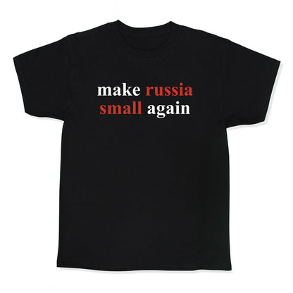 Make Russia Small Again Kids Tee