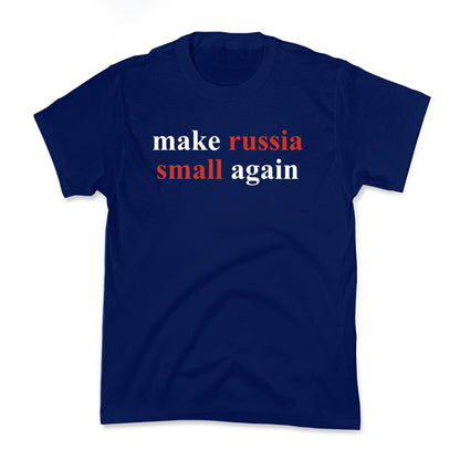 Make Russia Small Again Kids Tee