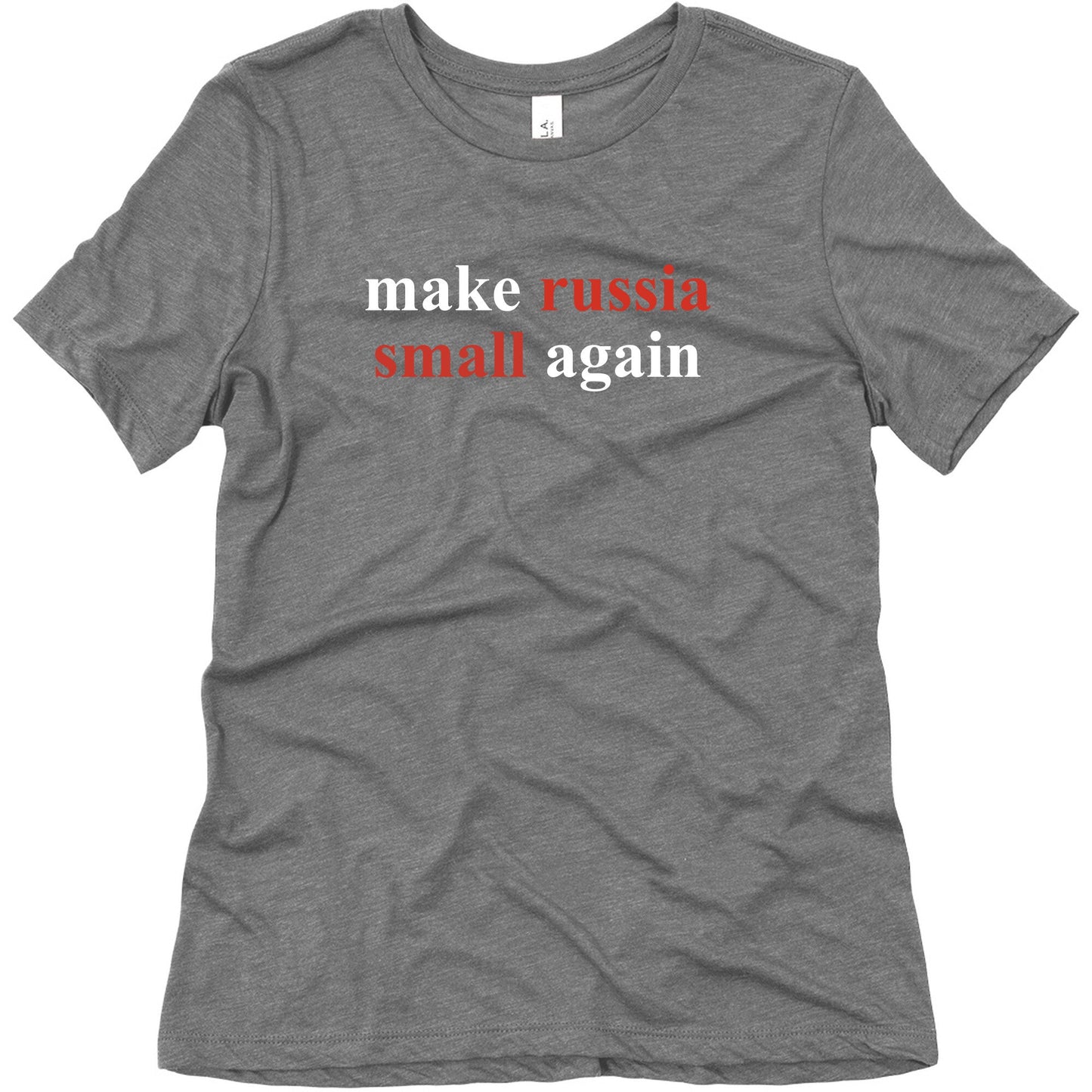 Make Russia Small Again Womens Triblend Tee
