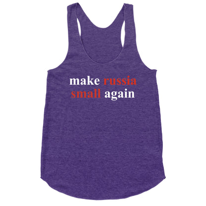 Make Russia Small Again Racerback Tank