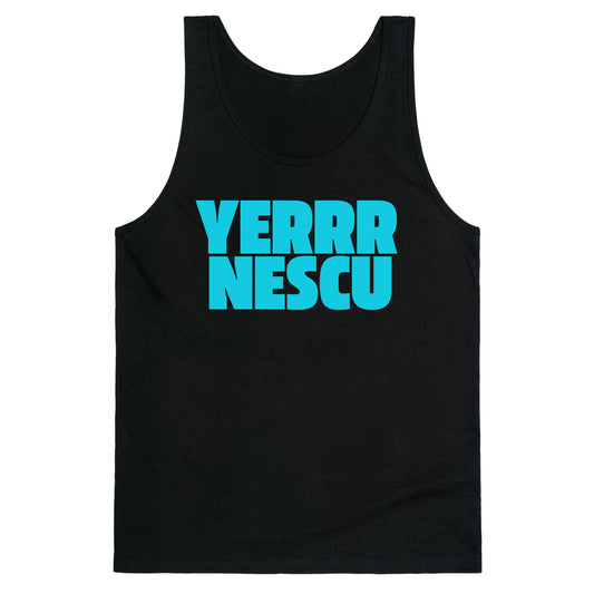 Yerrr Nescu Tank Top