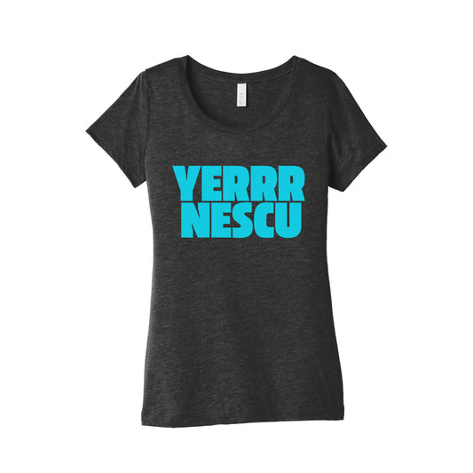 Yerrr Nescu Womens Triblend Tee