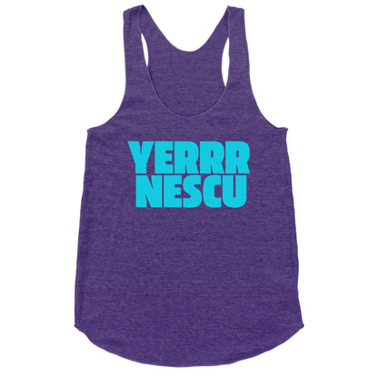 Yerrr Nescu Racerback Tank