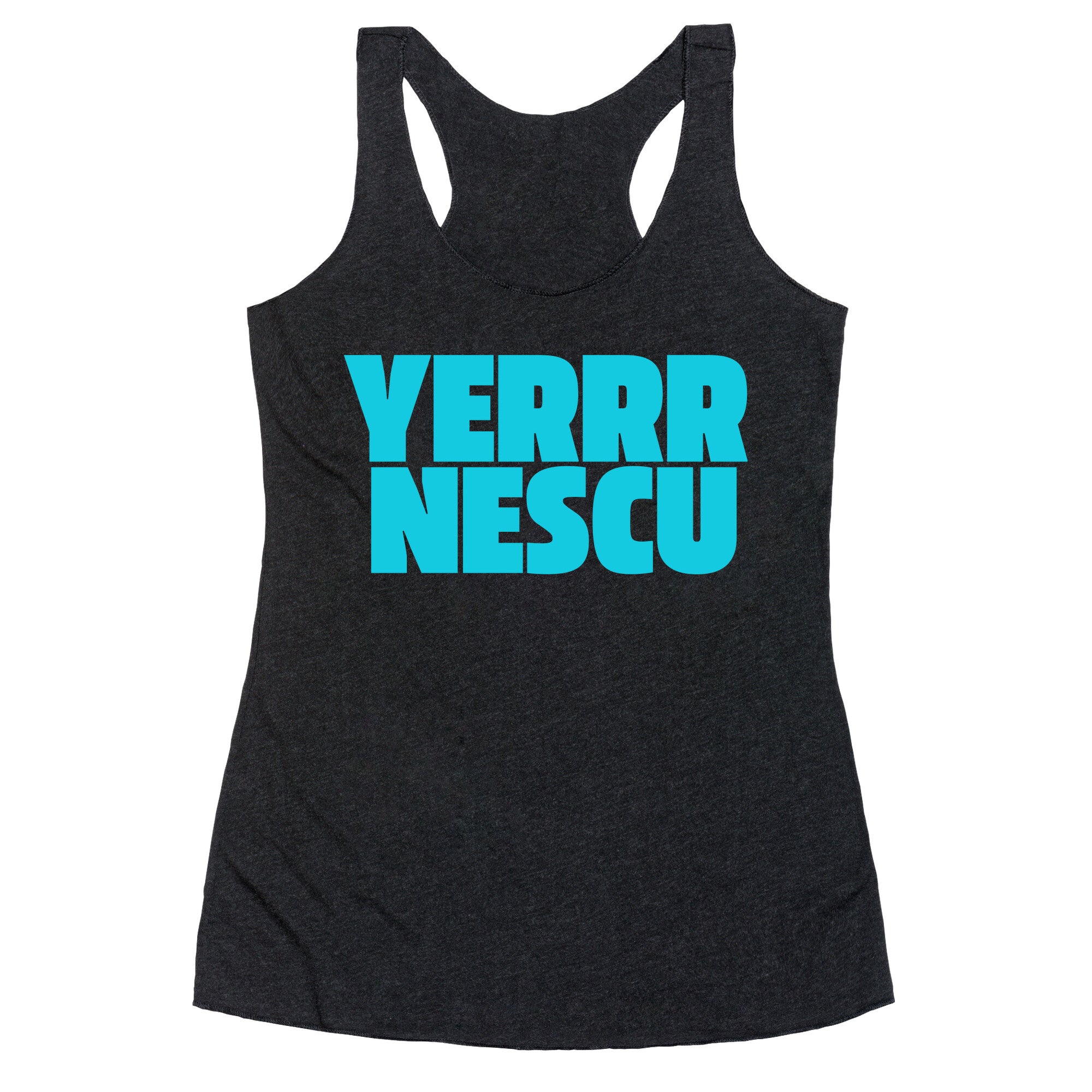 Yerrr Nescu Racerback Tank