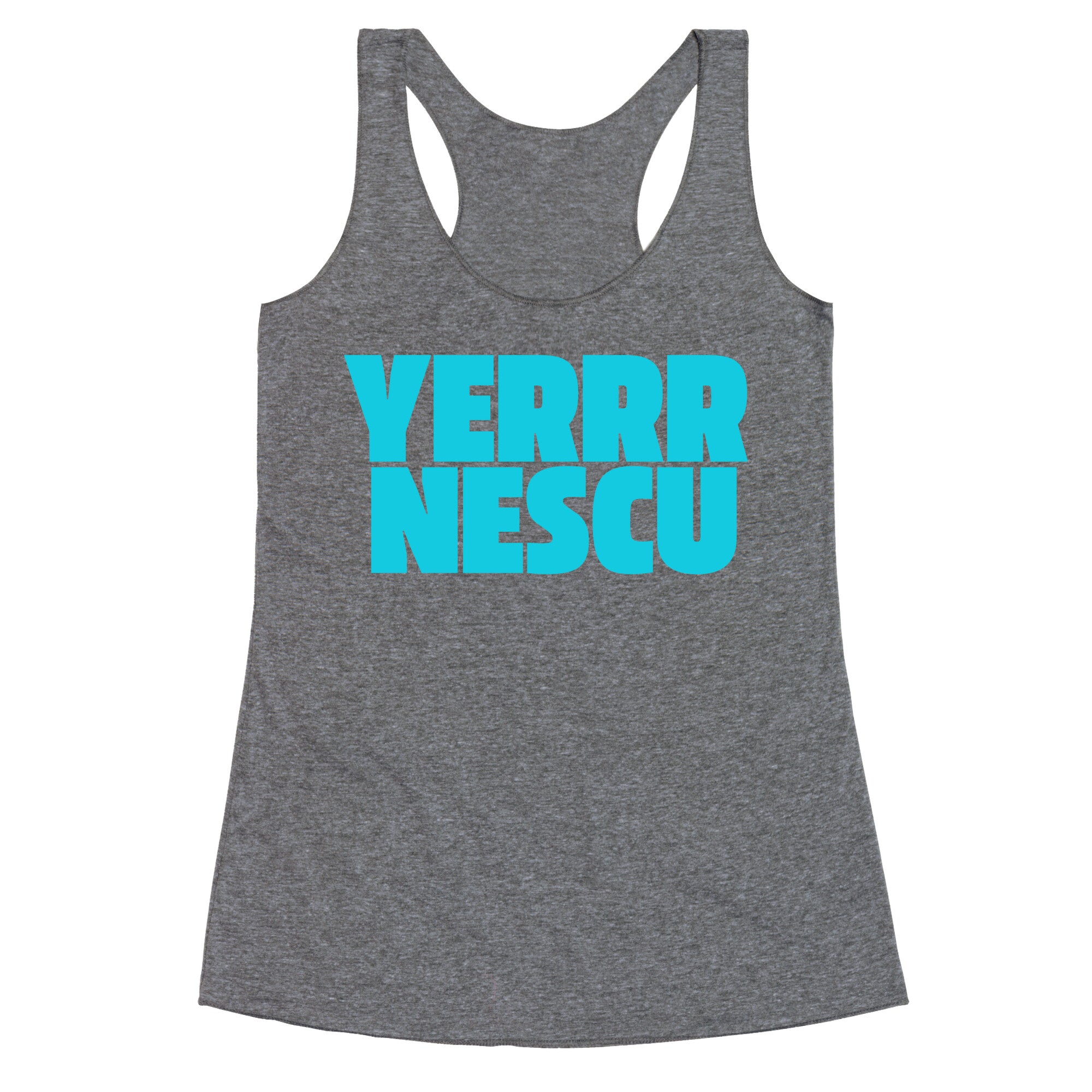 Yerrr Nescu Racerback Tank