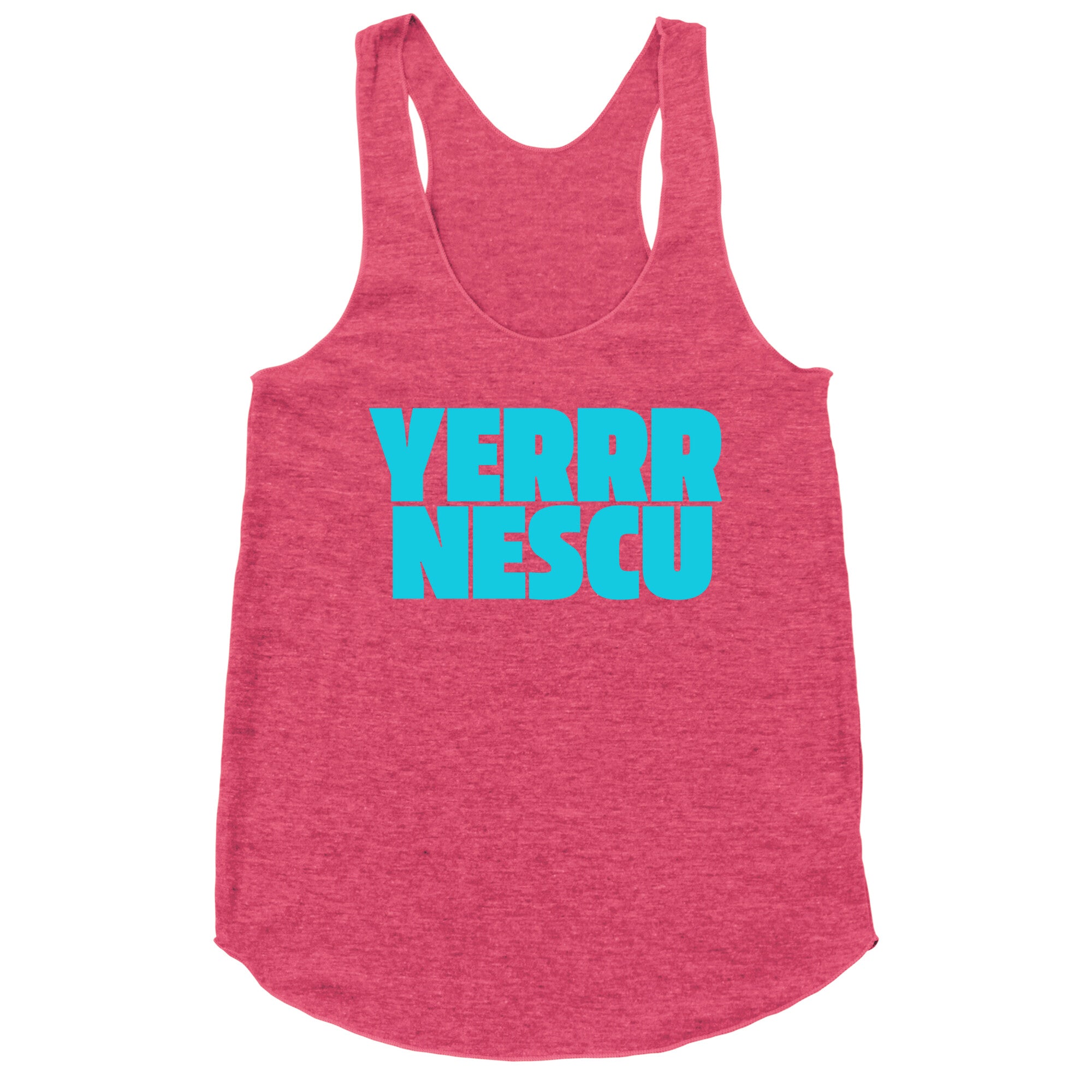 Yerrr Nescu Racerback Tank