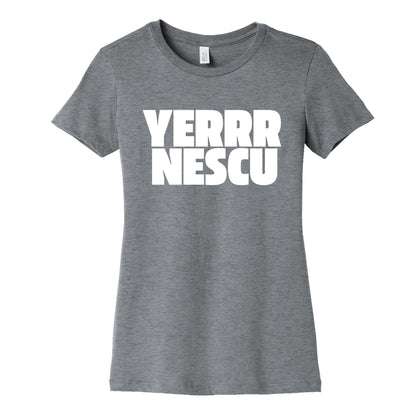 Yerrr Nescu White Text Womens Cotton Tee