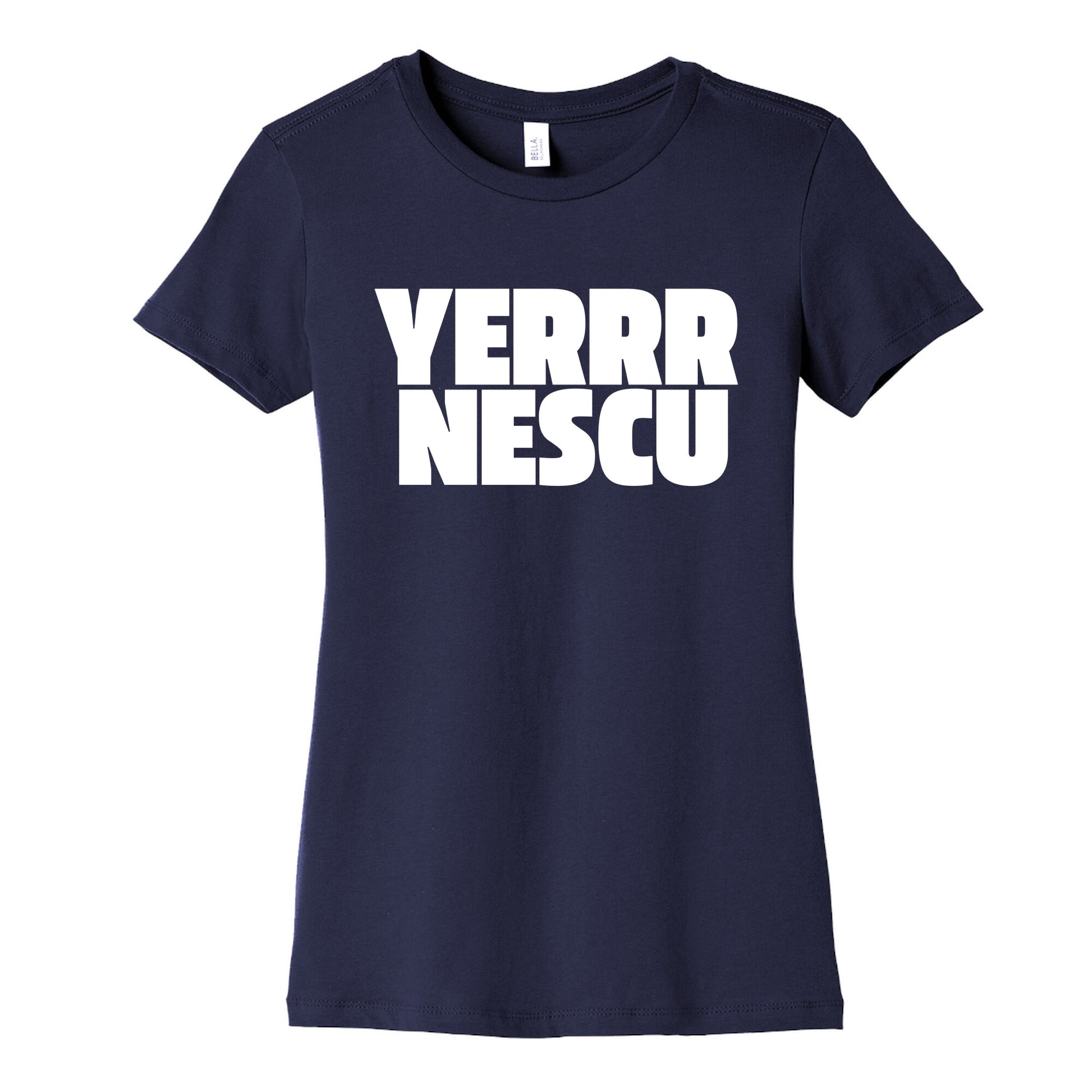 Yerrr Nescu White Text Womens Cotton Tee