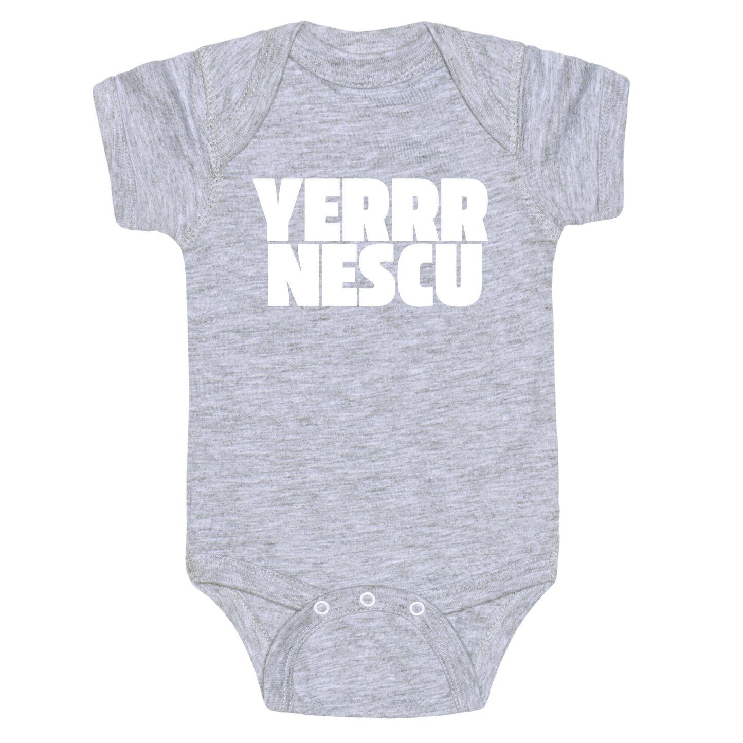 Yerrr Nescu White Text Baby One-Piece