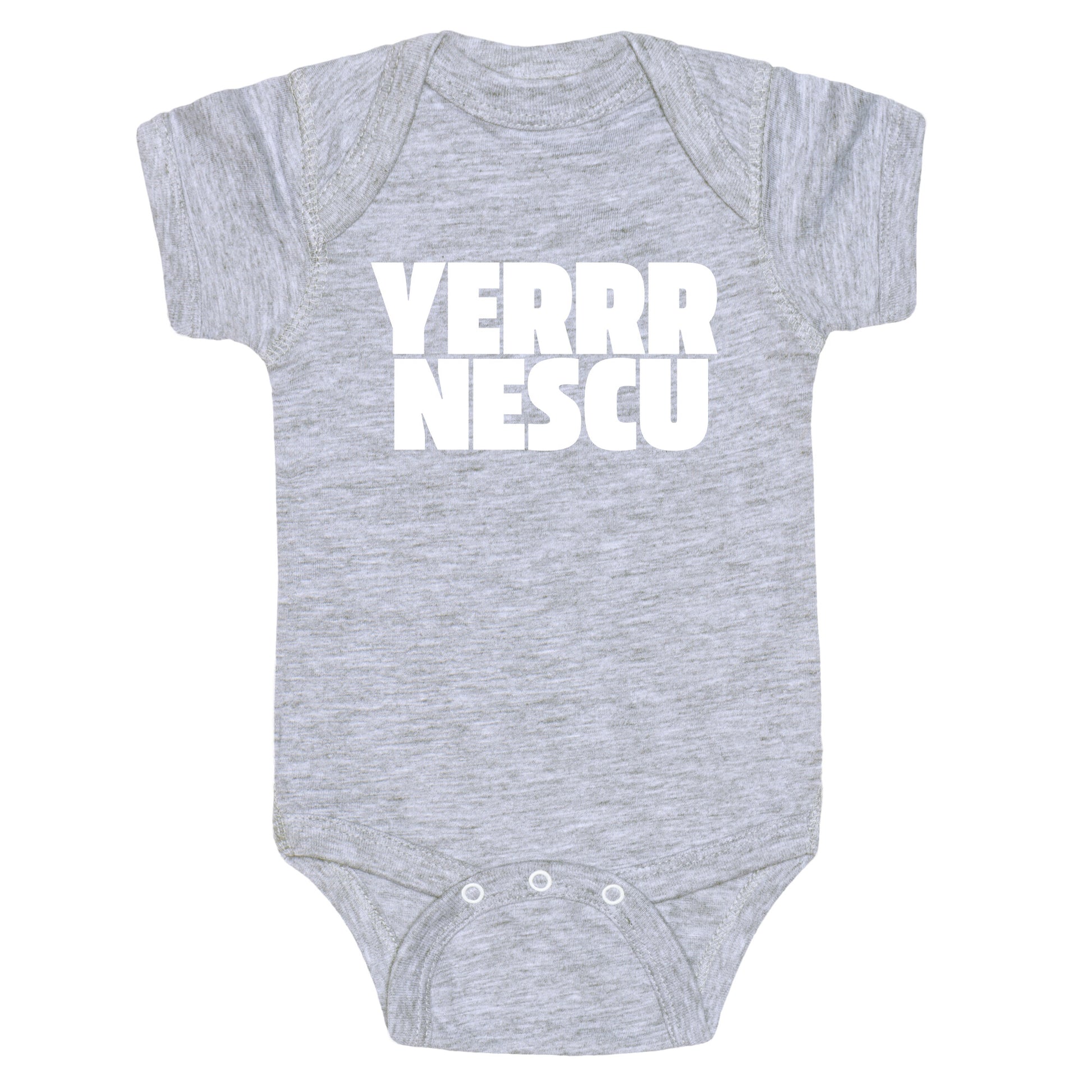 Yerrr Nescu White Text Baby One-Piece