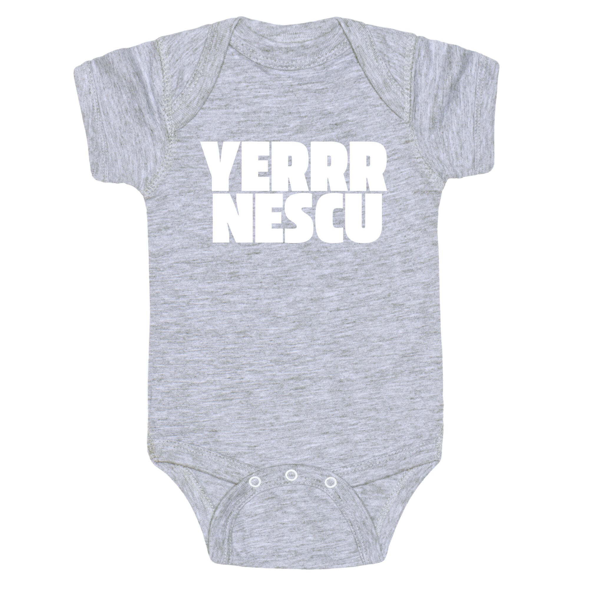 Yerrr Nescu White Text Baby One-Piece