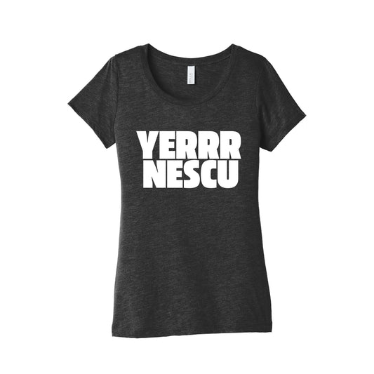 Yerrr Nescu White Text Womens Triblend Tee