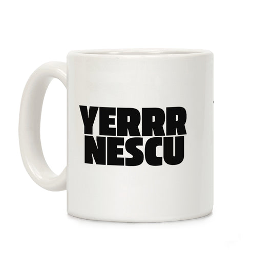 Yerrr Nescu White Text Coffee Mug