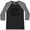 Need Money for Porsche Baseball Tee