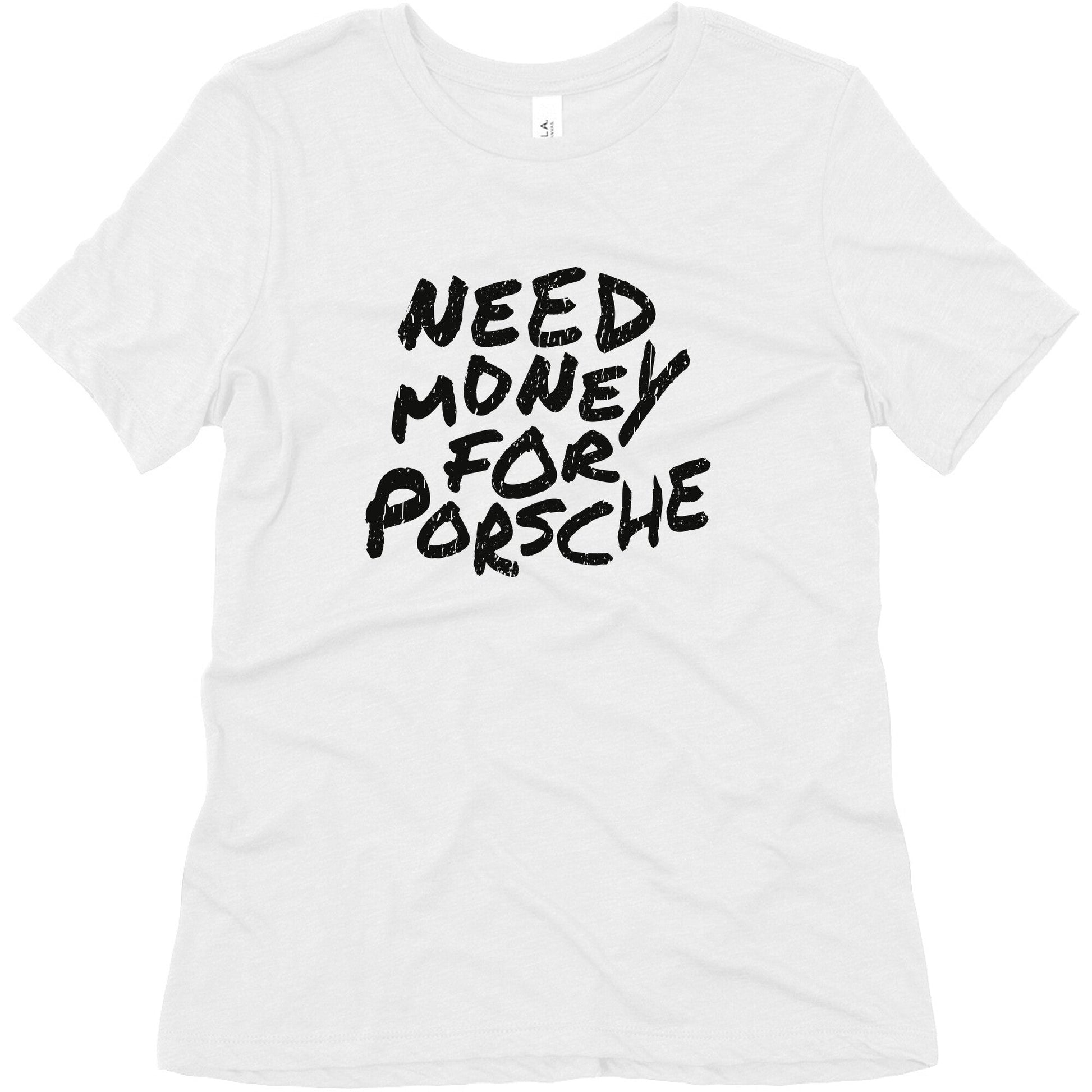 Need Money for Porsche Womens Triblend Tee