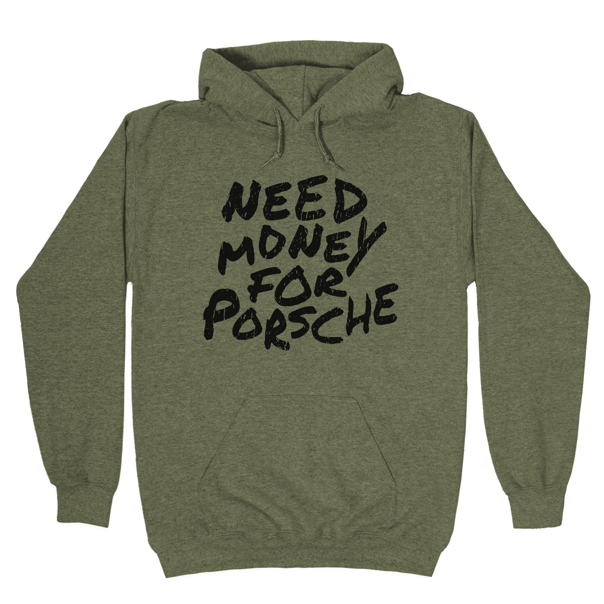 Need Money for Porsche Hoodie