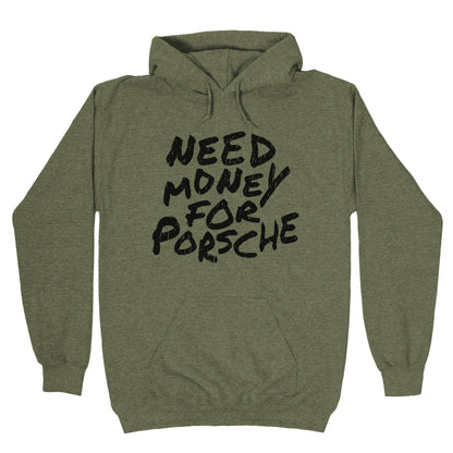 Need Money for Porsche Hoodie