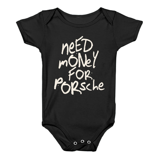 Need Money for Porsche Baby One-Piece