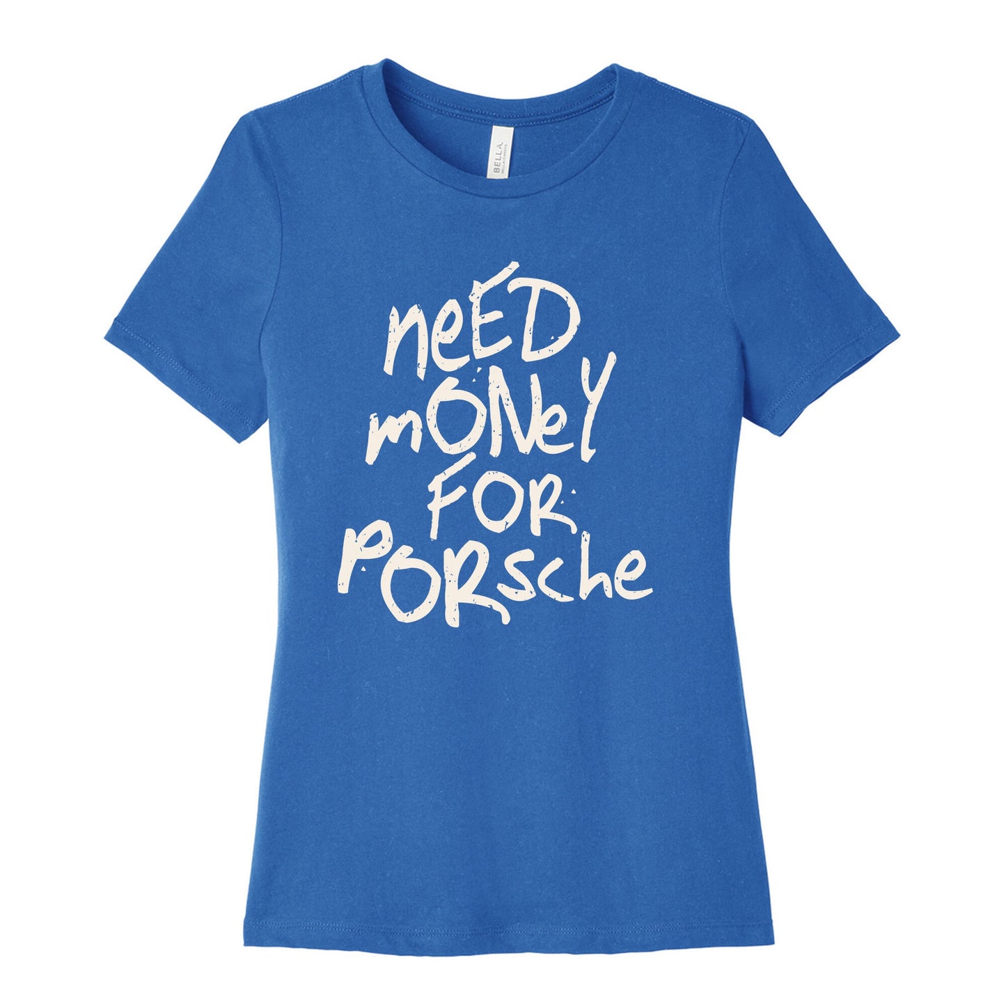 Need Money for Porsche Womens Cotton Tee