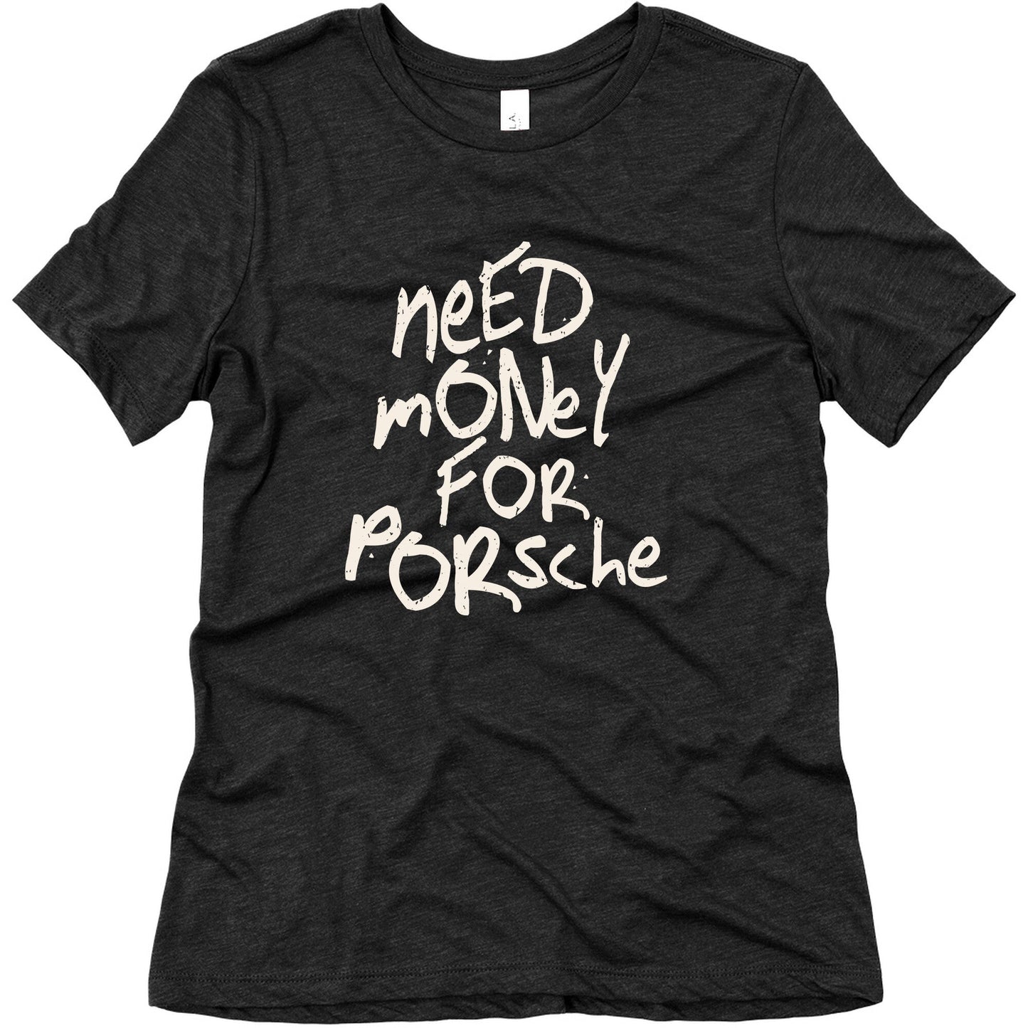Need Money for Porsche Womens Triblend Tee