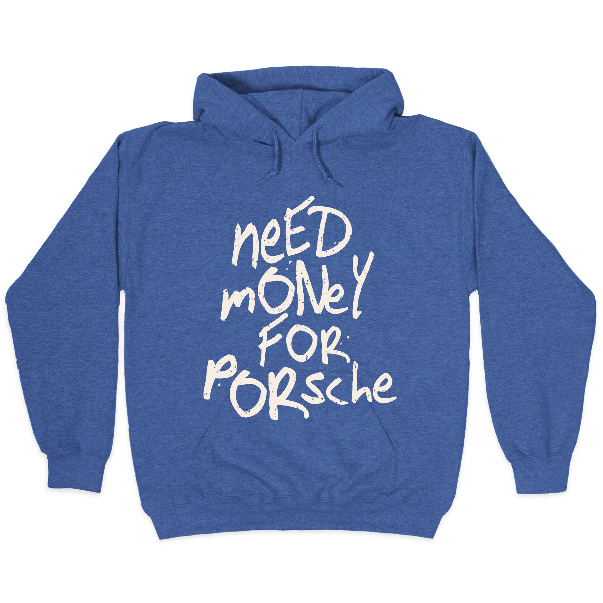 Need Money for Porsche Hoodie