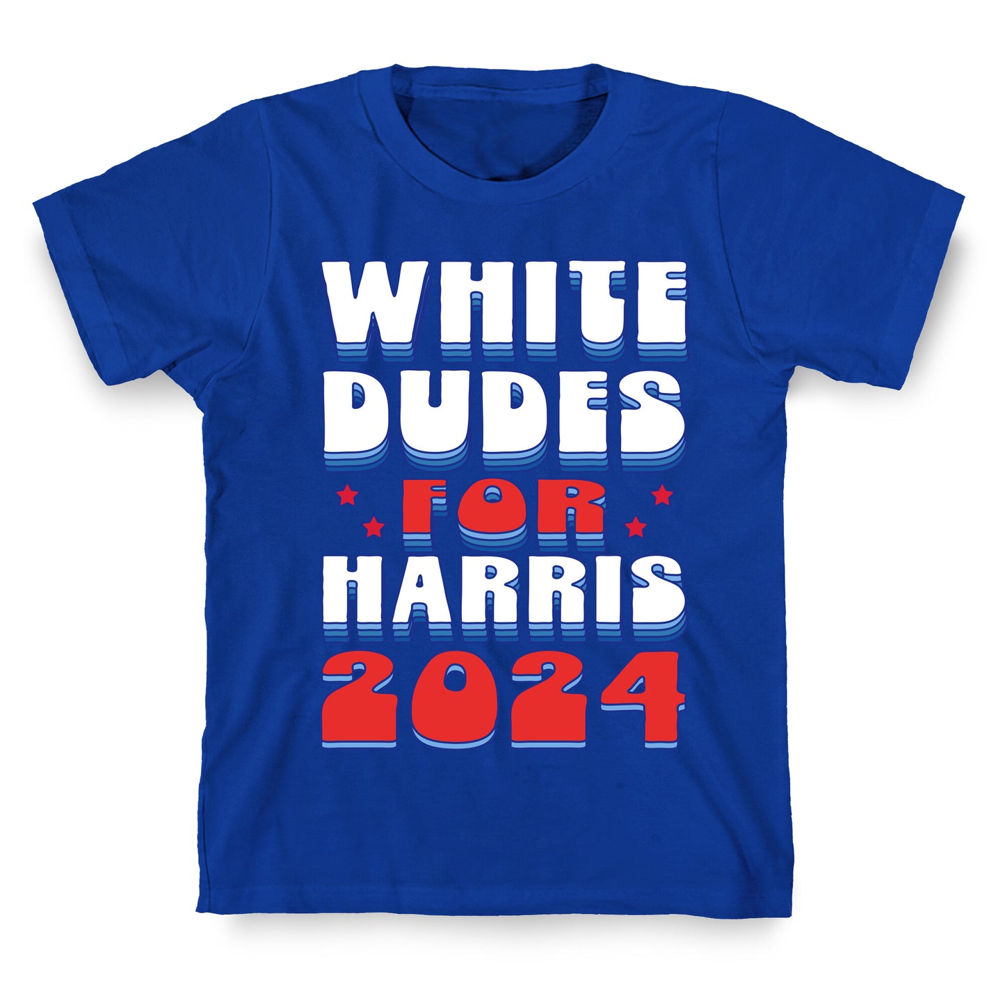 White Dudes for Harris T-Shirt